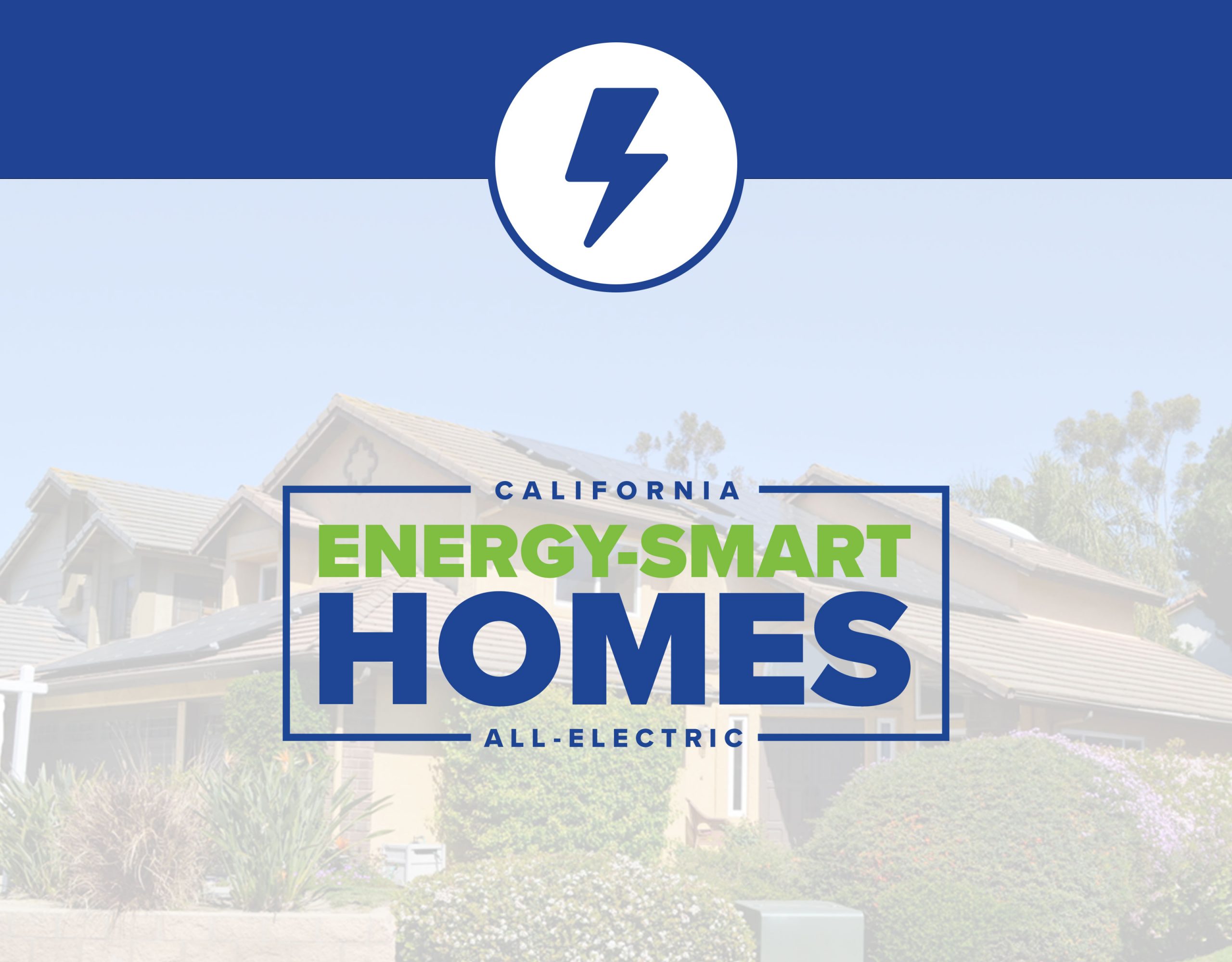 Volt Icon overlayed on a house with a banner California Smart All Electric Homes text
