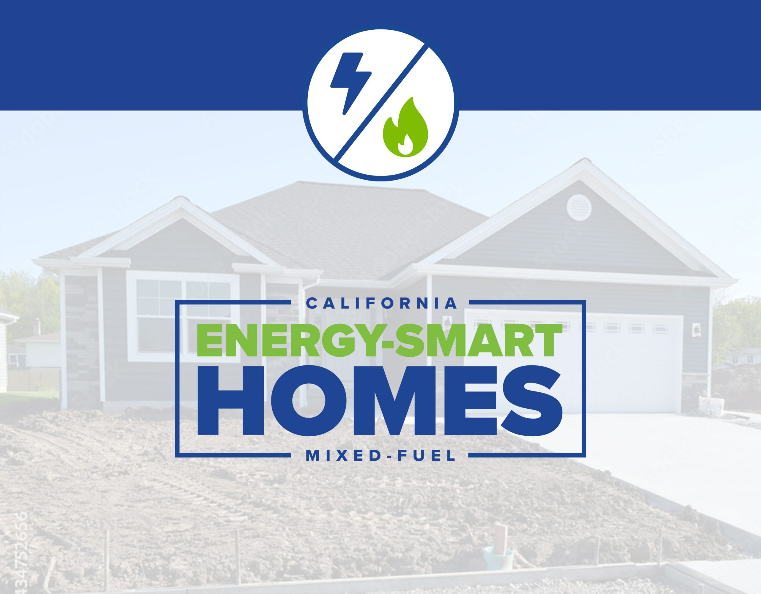 Light / Fire Icon overlayed on an image of a house with California Energy Smart Homes Mixed Fuel Text
